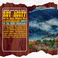 Roy Acuff - Songs of the Smoky Mountains