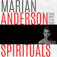 Marian Anderson - Spirituals