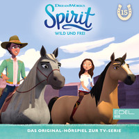 Spirit - Folge 15: Cowboy-Leben / Ein aufregender Campingausflug