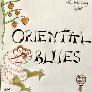 The Whistling Cyclist - Oriental Blues