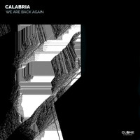 Calabria - We Are Back Again