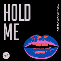 Mr.monopol - Hold Me