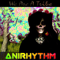 AniRhythm - We Are a Tribe
