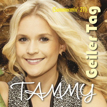 Tammy - Geiler Tag (Sommermix'21)