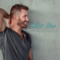 Nick Hickman - After You