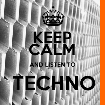 Various Artists - Keep Calm and Listen to Techno