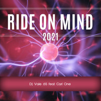 DJ Vale 65 - Ride On Mind 2021 (Remix)
