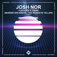 Josh Nor - Fletcher's Theme (Murder She Wrote - The Woman In Yellow)