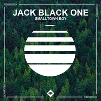 Jack Black One - Smalltown Boy