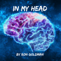 RON GOLDMAN - In My Head