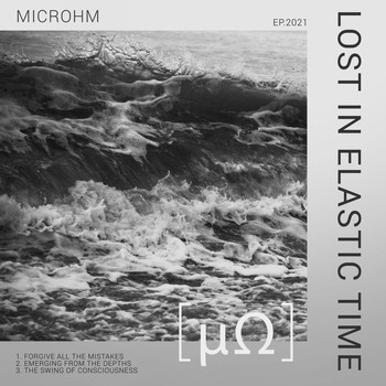 Microhm - Lost in Elastic Time