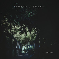 xxweesh - Always / Sunny
