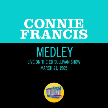 Connie Francis - Up Above My Head/Glory Glory/Light Of Love (Medley/Live On The Ed Sullivan Show, March 21, 1965)