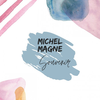 Michel Magne - Michel Magne - Souvenir