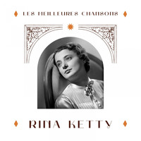 Rina Ketty - Rina ketty - les meilleures chansons