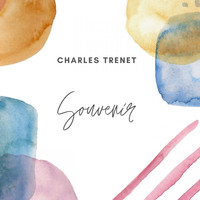 Charles Trenet - Charles trenet - souvenir