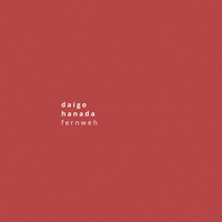 Daigo Hanada - Fernweh