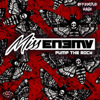 Miss Enemy - Pump The Rock (Explicit)
