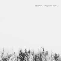 Ed Carlsen - The Journey Tapes
