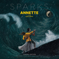 Sparks - Annette (Cannes Edition - Selections from the Motion Picture Soundtrack) (Explicit)