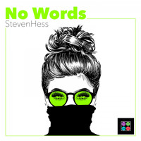 StevenHess - No Words