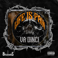 Va Dinci - Life is Pain (Explicit)