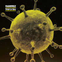 Ramirez - Svijet Je Lijep