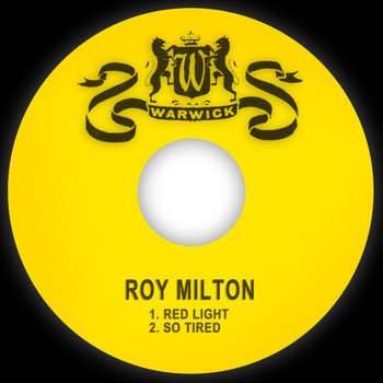 Roy Milton - Red Light / So Tired
