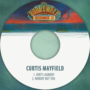 Curtis Mayfield - Dirty Laundry