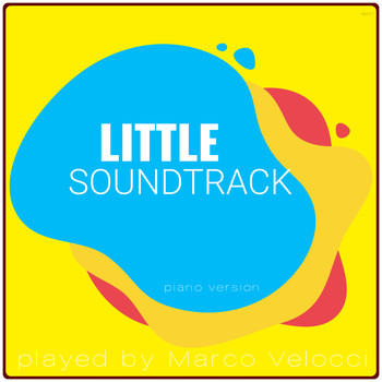 Marco Velocci - Little Soundtrack (Music Inspired by the Film) (Piano Version)
