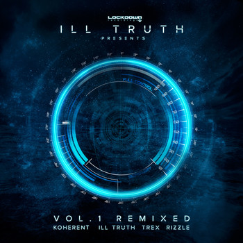 Various Artists - Ill Truth Presents: Vol.1 Remixed