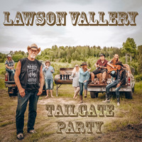 Lawson Vallery - Tailgate Party
