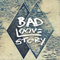 Loose - Bad Loovestory (Explicit)