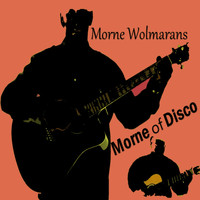 Morne Wolmarans / - Morne of Disco