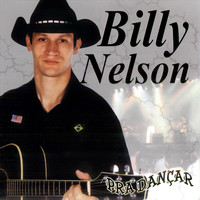 Billy Nelson - Pra Dançar