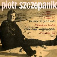 Piotr Szczepanik - Za długo to już trwało