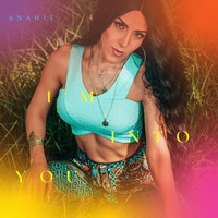 Anahit - I'm into You