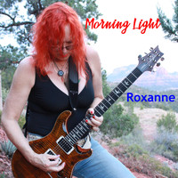 Roxanne - Morning Light