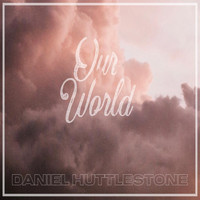 Daniel Huttlestone / - Our World