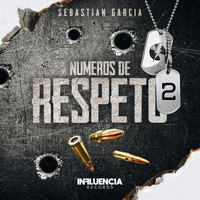 Sebastian Garcia - Numeros de Respeto 2
