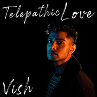 Vish - Telepathic Love