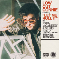 Low Cut Connie - Let Me Roll It (episode 75)
