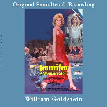 William Goldstein - Jennifer: a Woman's Story (Original Soundtrack Recording)