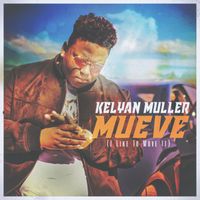 Kelyan Muller - Mueve (I Like To Move It)
