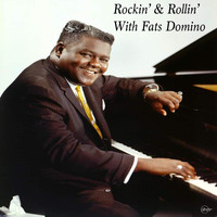 Fats Domino - Rock & Rollin' with Fats Domino