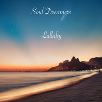 Soul Dreamers / - Lullaby
