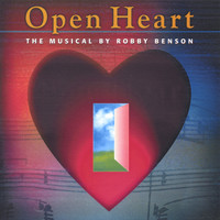 Robby Benson - Open Heart  The Musical   Singer/Songwriter Album