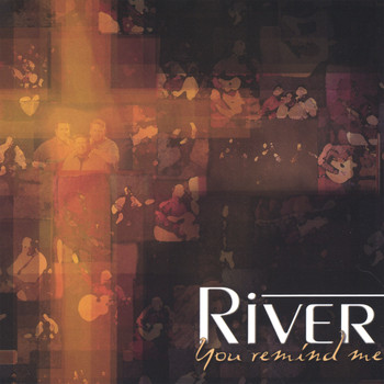 River - You Remind Me