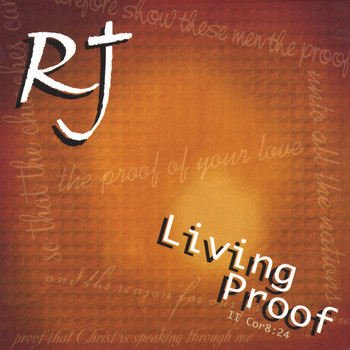 RJ - Living Proof