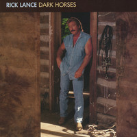 Rick Lance - Dark Horses